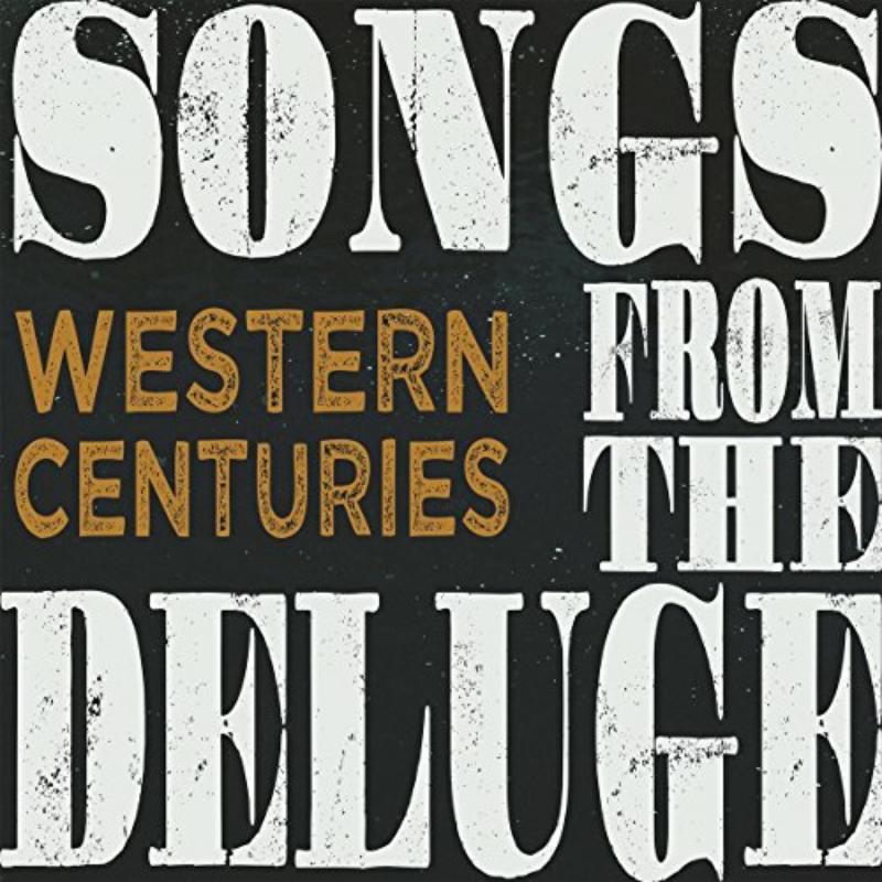 Picture of Western Centuries - Songs From The Deluge