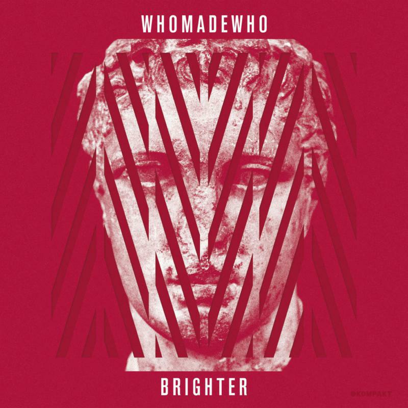 Picture of Whomadewho - Brighter