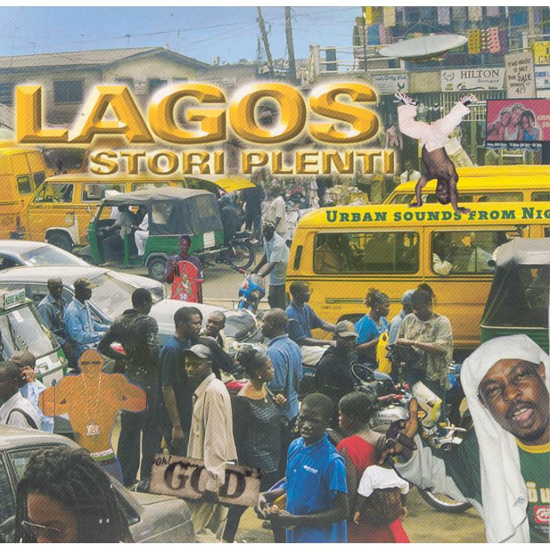 Picture of Various Artists - Lagos Stori Plenti: Urban Sounds From Nigeria