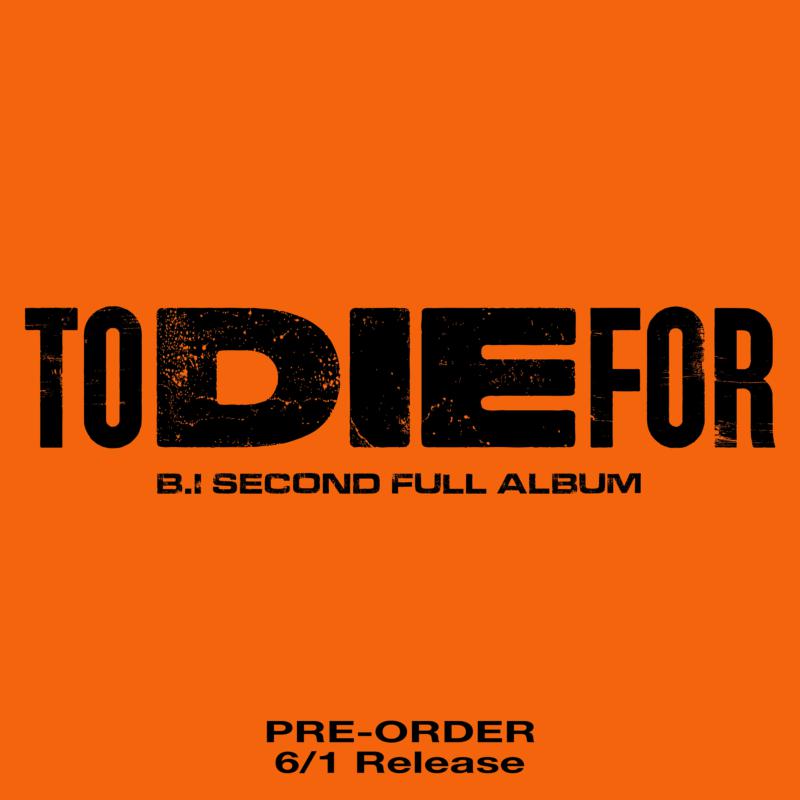 Picture of B.I - To Die For