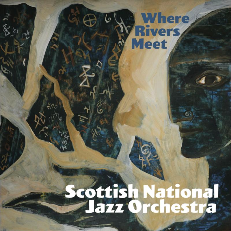 Picture of Scottish National Jazz Orchestra - Where Rivers Meet