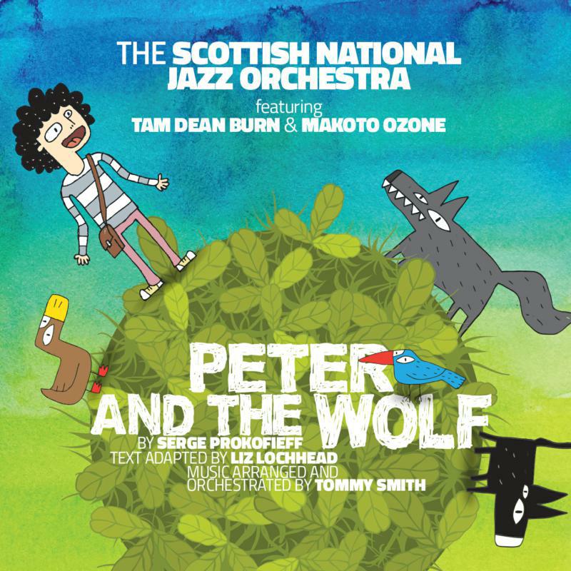 Picture of Scottish National Jazz Orchestra, Tommy Smith & Makoto Ozone - Peter And The Wolf