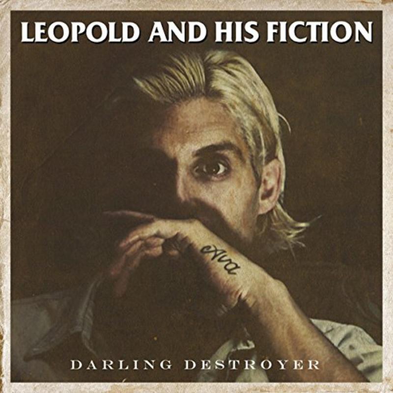 Picture of Leopold & His Fiction - Darling Destroyer