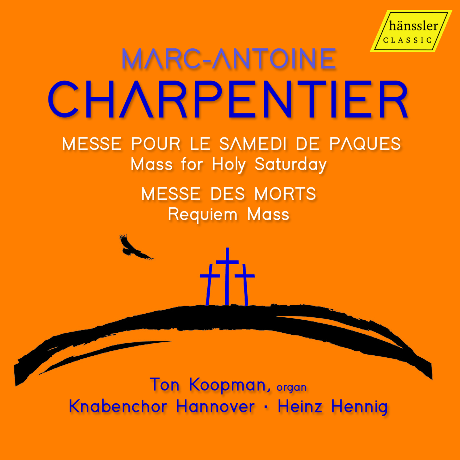 Picture of Ton Koopman; Knabenchor Hannover; Heinz Hennig - Marc-Antoine Charpentier: Mass for Holy Saturday; Requiem Mass