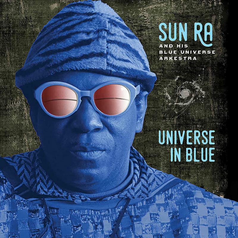 Picture of Sun Ra & His Blue Universe Arkestra - Universe In Blue