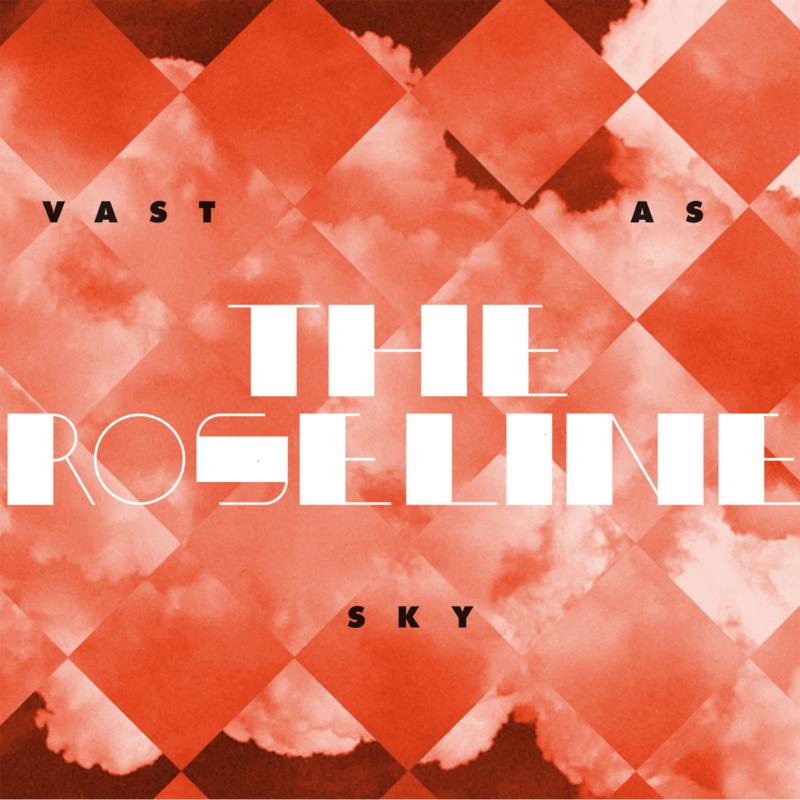 Picture of The Roseline - Vast As Sky