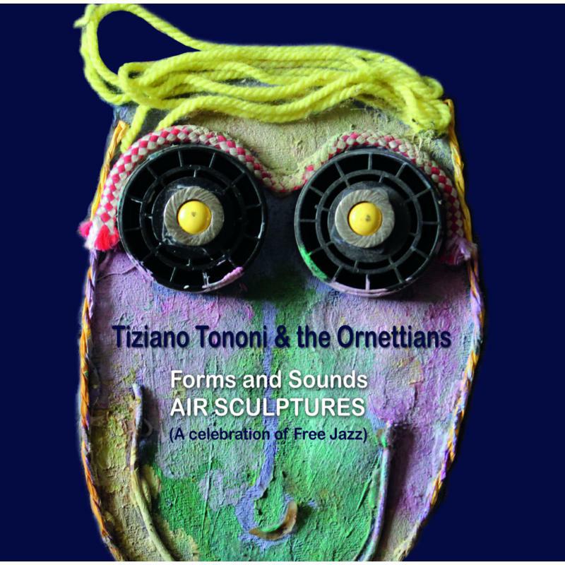 Picture of Tononi Tiziano & The Ornettians - Air Sculptures