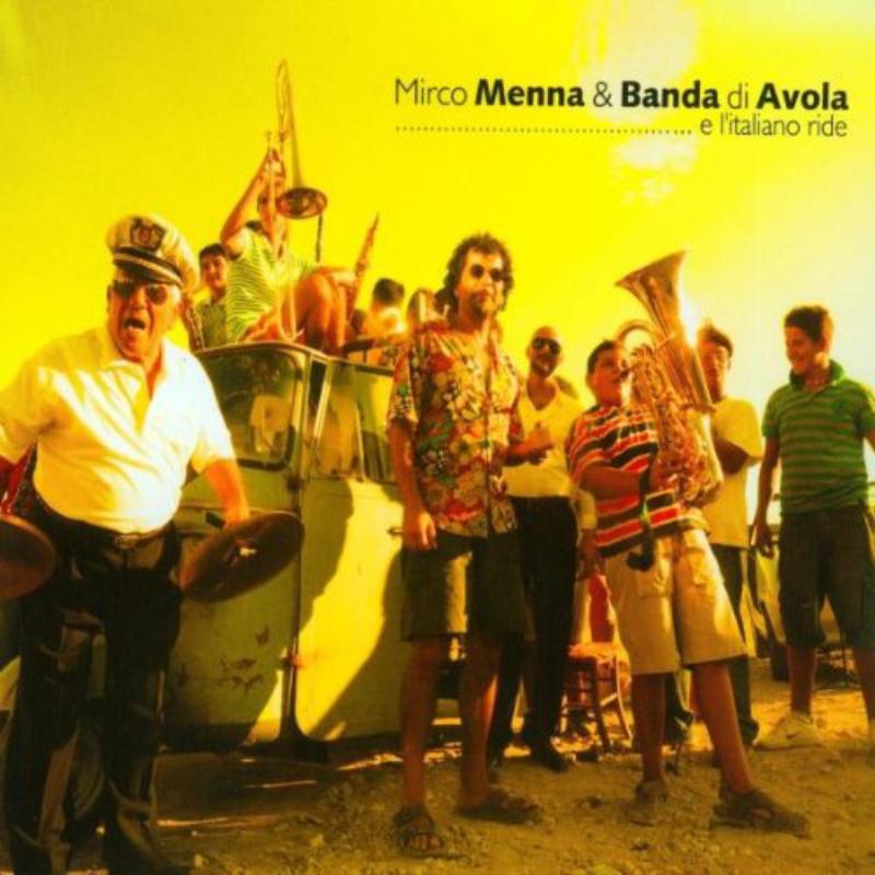 Picture of Mirco Menna & Banda Di Avola - E L'italiano Ride