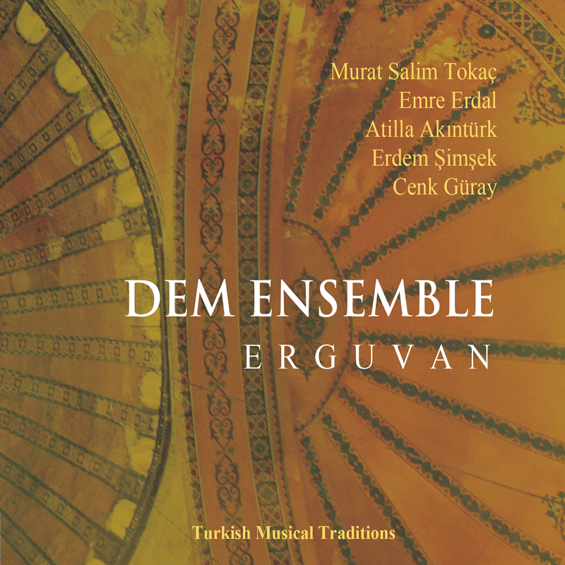Picture of DEM Ensemble - Erguvan - Turkish Musical Traditions