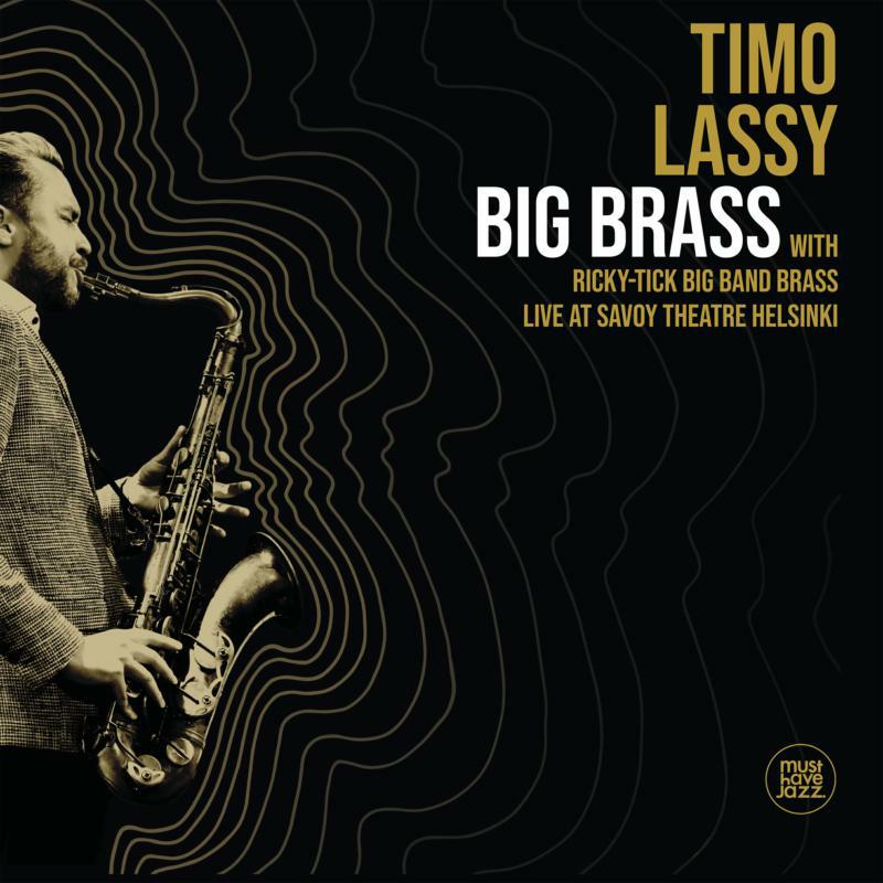 Picture of Timo Lassy & Ricky-Tick Big Band Brass - Big Brass Live At Savoy Theatre Helsinki