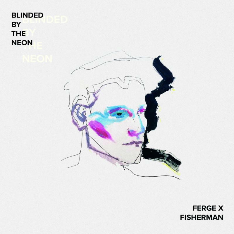 Picture of Ferge X Fisherman - Blinded By The Neon