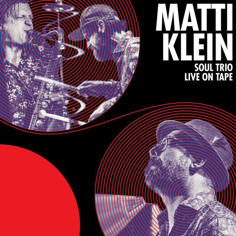Picture of Matti Klein - Soul Trio Live On Tape