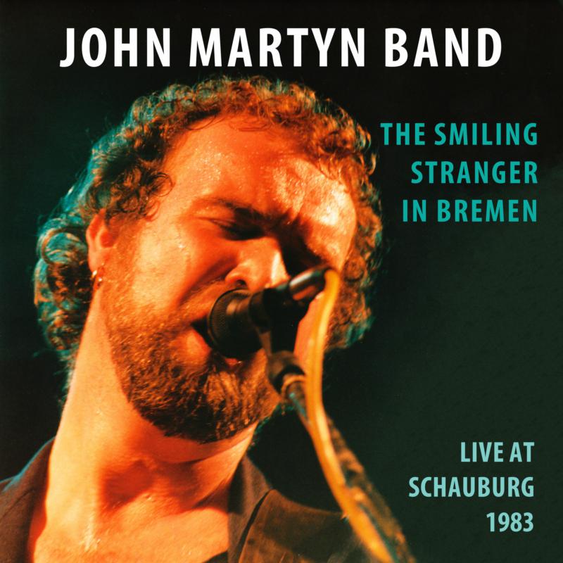 Picture of John Martyn Band - The Smiling Stranger In Bremen - Live at Schauburg 1983
