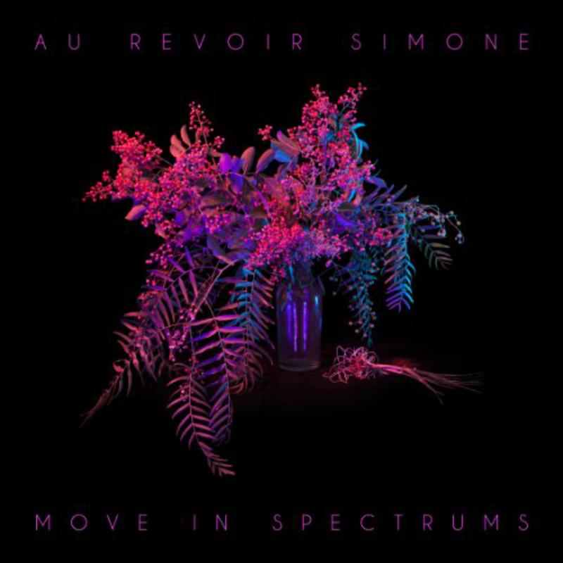 Picture of Au Revoir Simone - Move In Spectrums