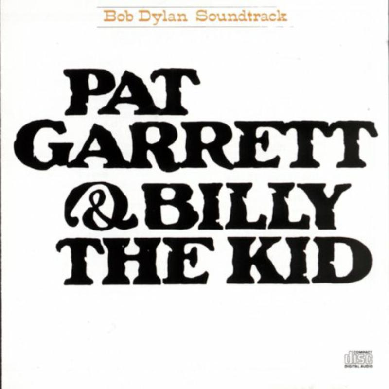 Picture of Bob Dylan - Pat Garrett & Billy The Kid
