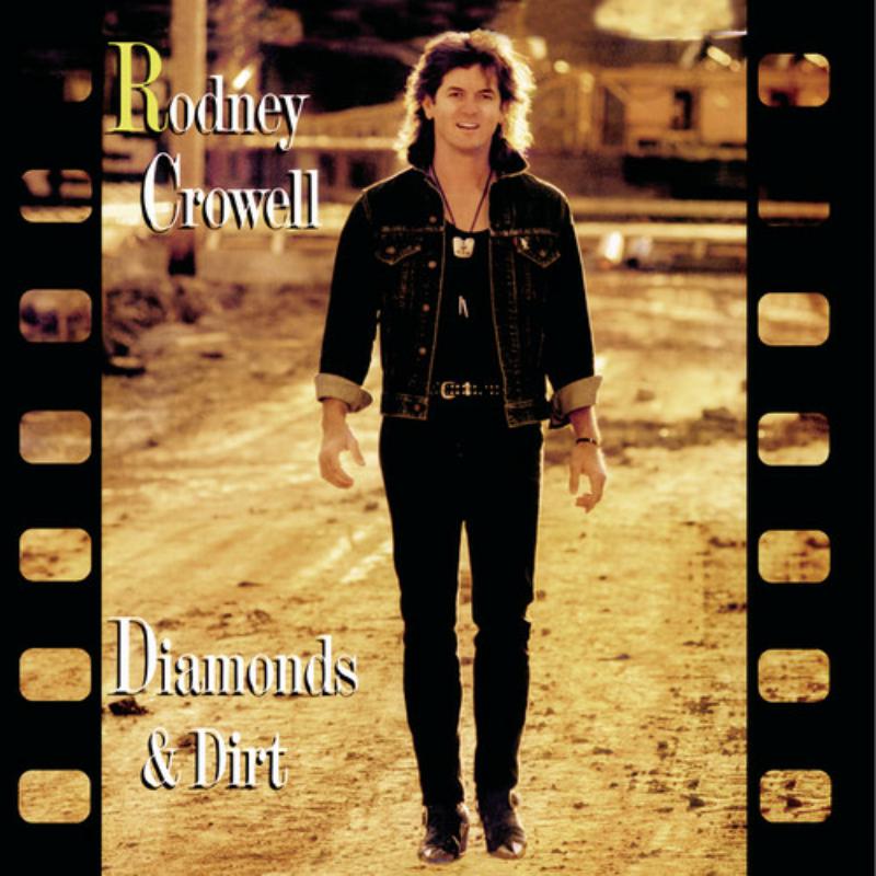 Picture of Rodney Crowell - Diamonds & Dirt