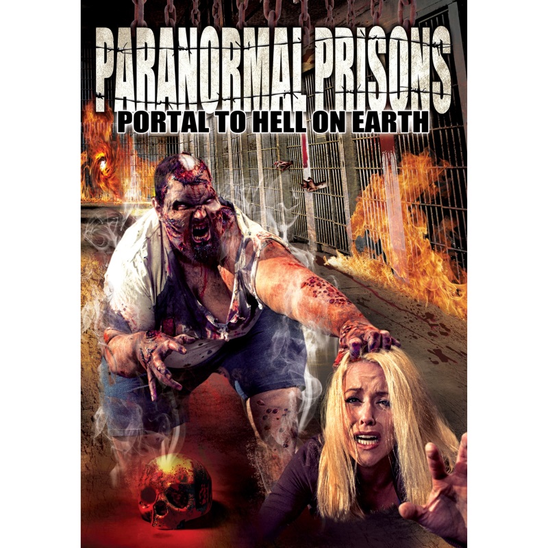 Picture of Various Artists - Paranormal Prisons: Portal To Hell On Earth