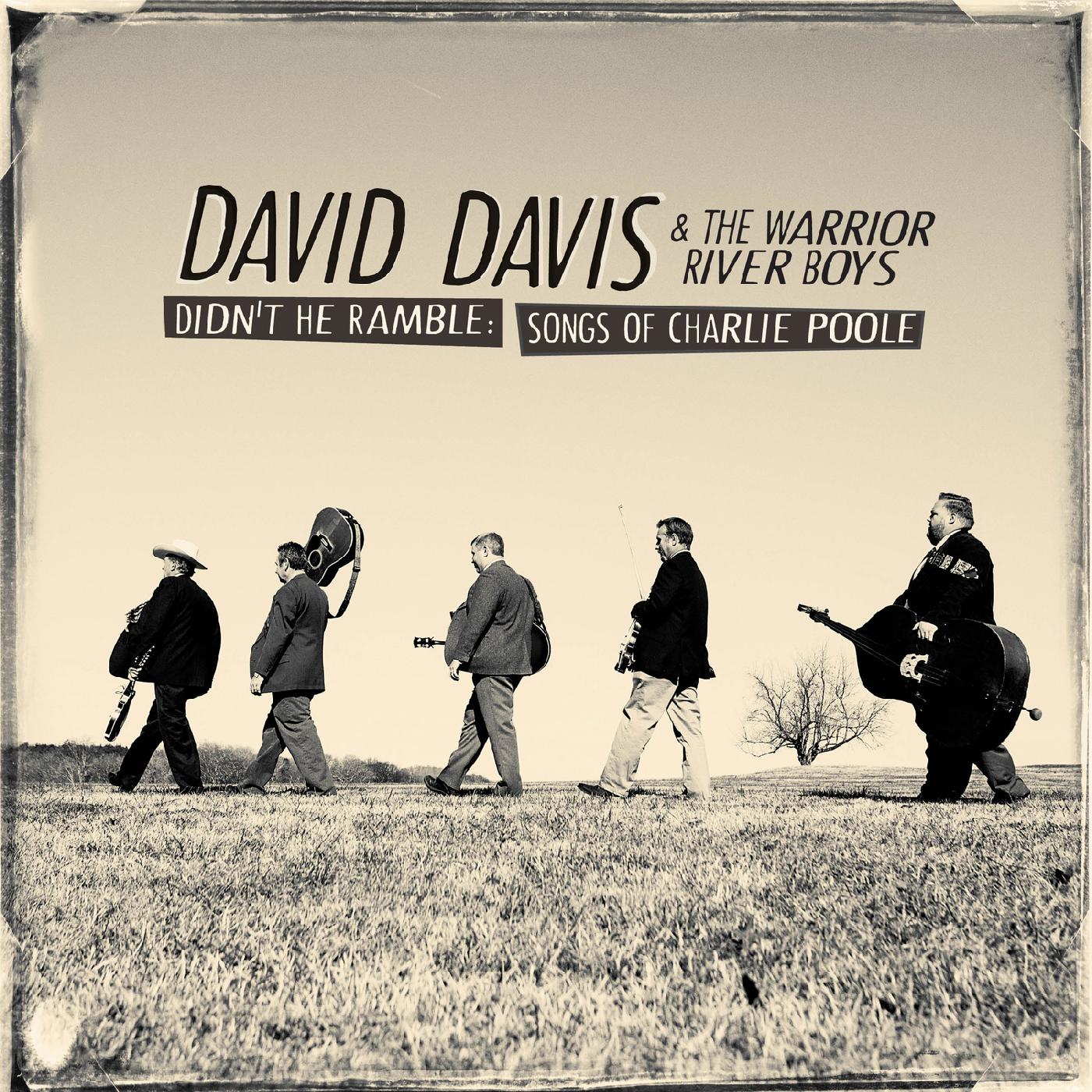 Picture of David Davis & The Warrior River Boys - Didn't He Ramble: Songs of Charlie Poole