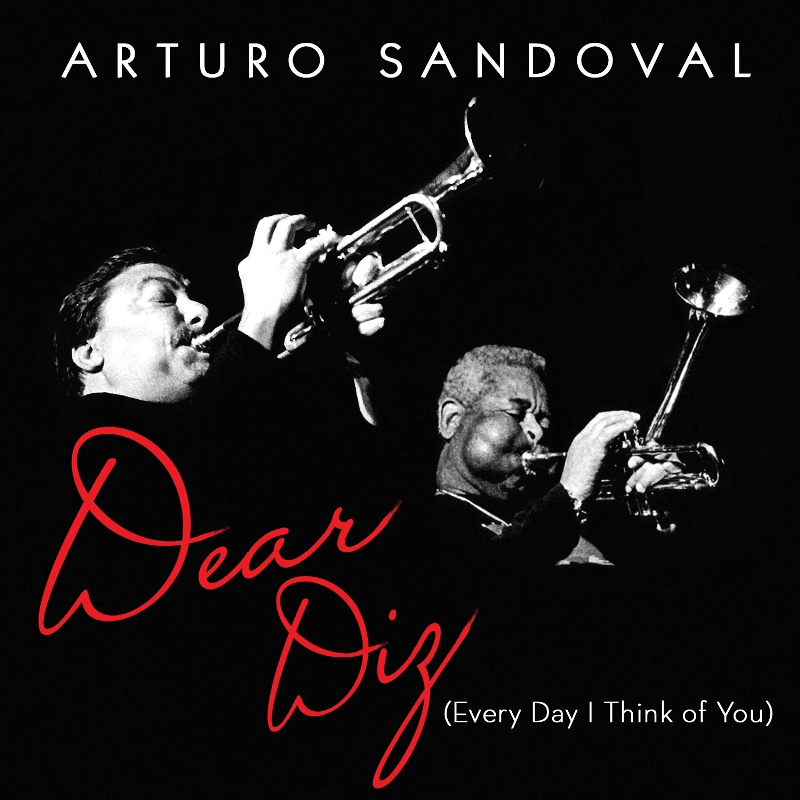 Picture of Arturo Sandoval - Dear Diz (Every Day I Think Of You)