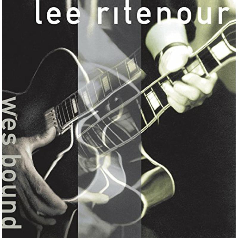 Picture of Lee Ritenour - Wes Bound