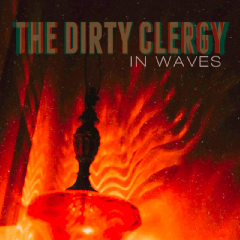 Picture of The Dirty Clergy - In Waves