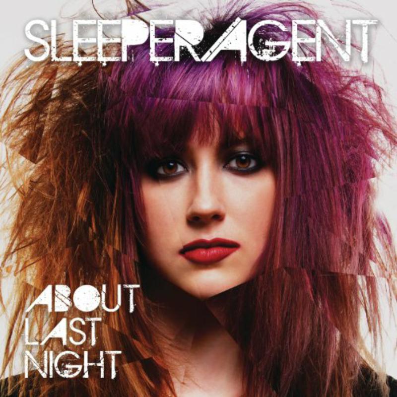 Picture of Sleeper Agent - About Last Night