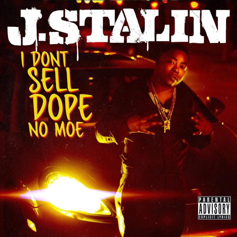 Picture of STALIN,J. - I DON'T SELL DOPE NO MOE