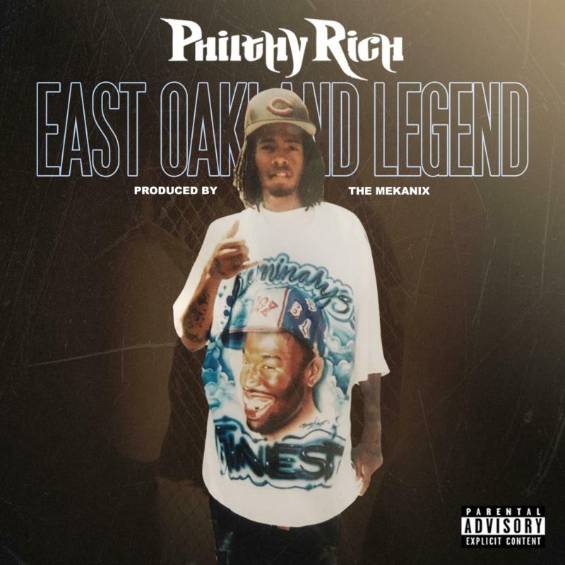Picture of PHILTHY RICH - EAST OAKLAND LEGEND