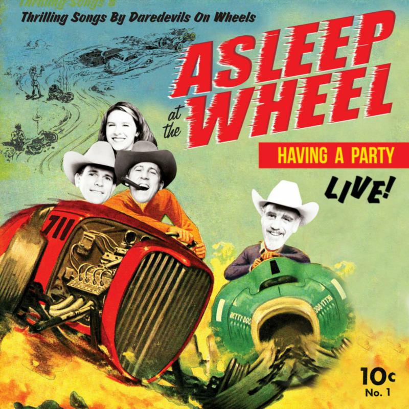 Picture of Asleep At The Wheel - Havin' A Party - Live