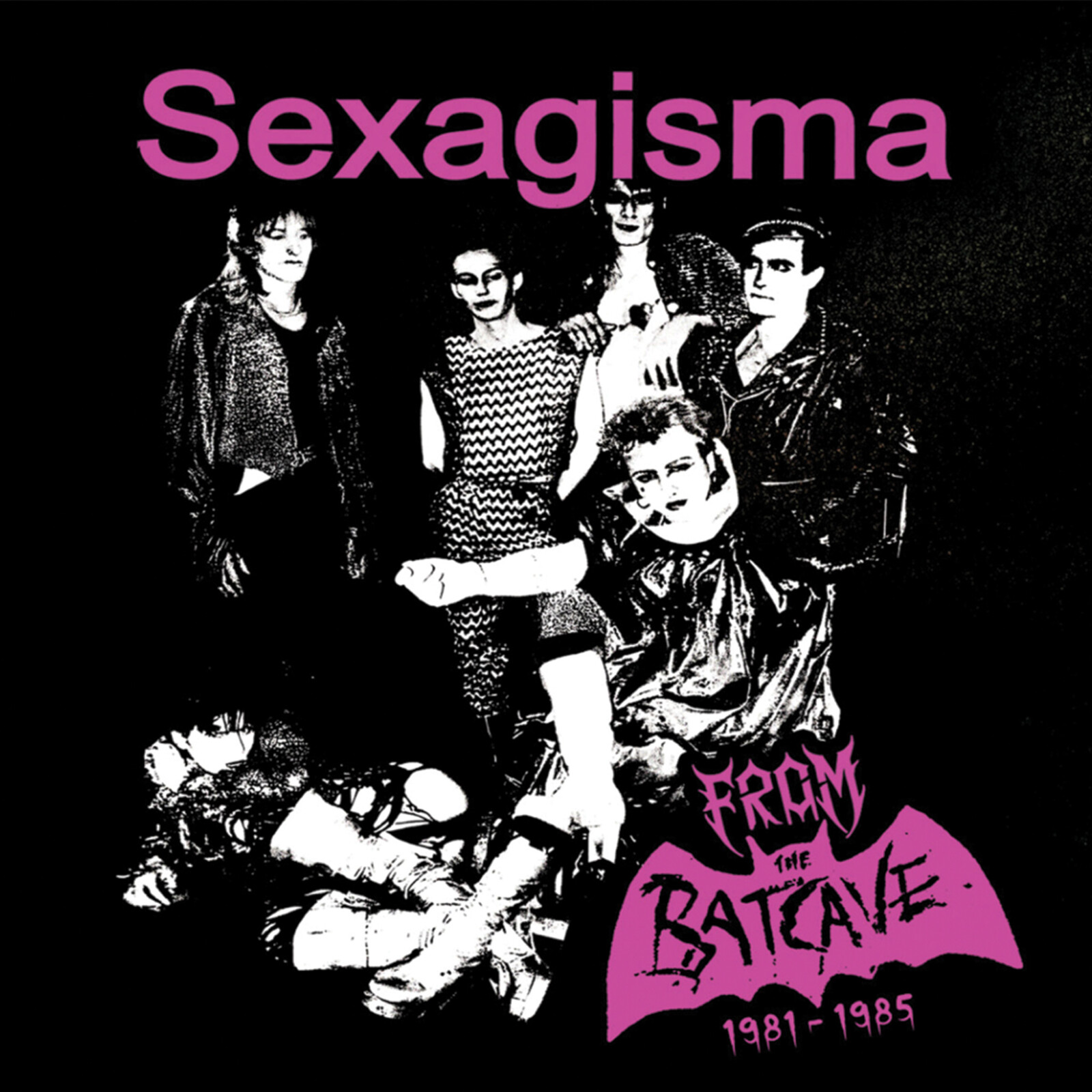 Picture of Sexagisma - From The Batcave 1981-1985