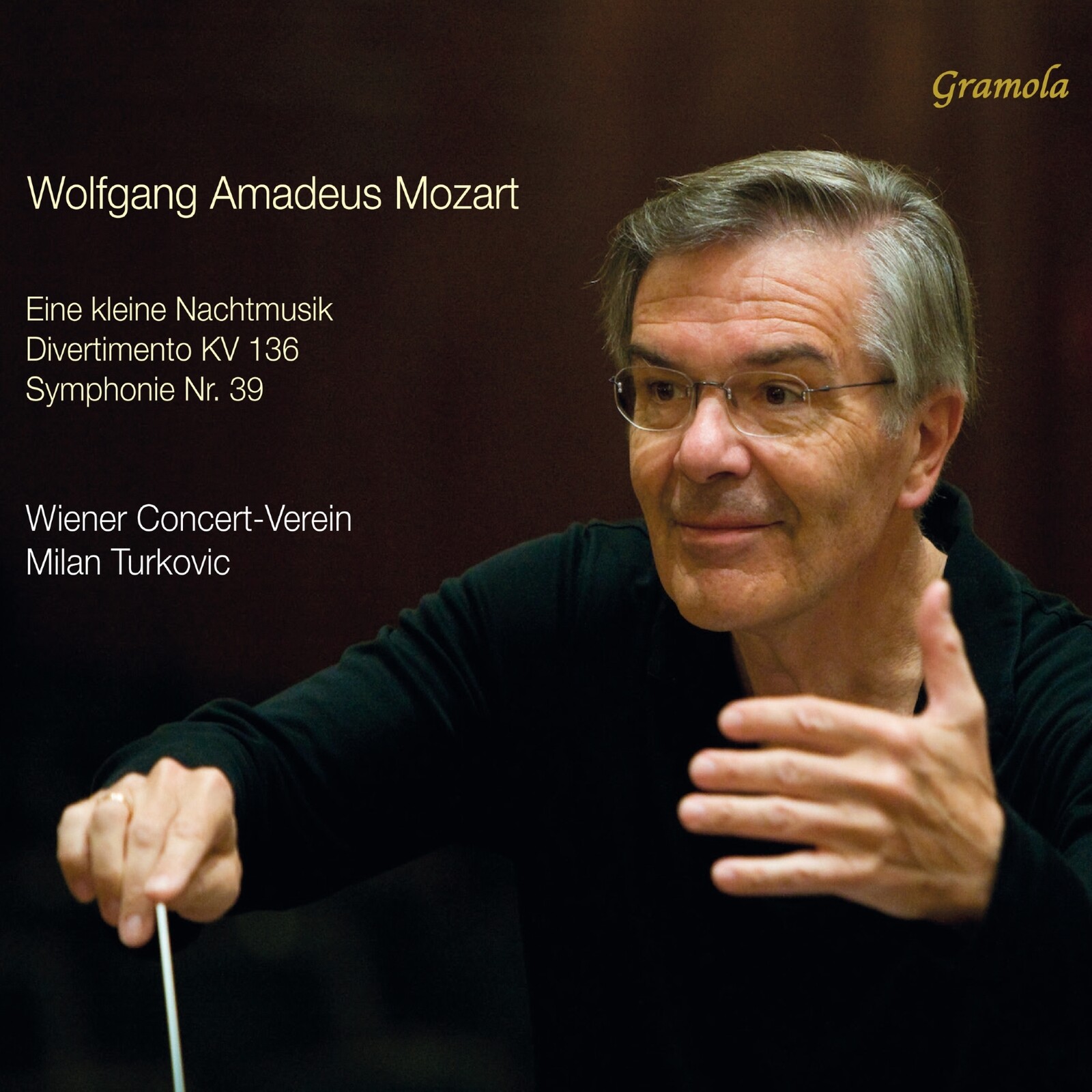 Picture of Wiener Concert-Verein; Milan Turkovic - Wolfgang Amadeus Mozart: Eine kleine Nachtmusik; Divertimento in D major, K. 136; Symphony No. 39 in E-flat major, K. 543