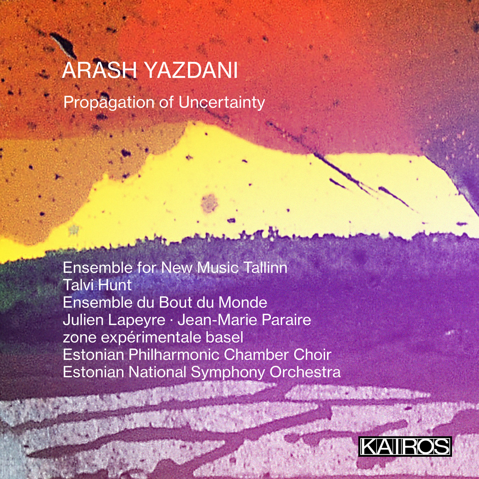 Picture of Arash Yazdani; Estonian National Symphony Orchestra, Lodewijk van der Ree - Propagation of Uncertainty