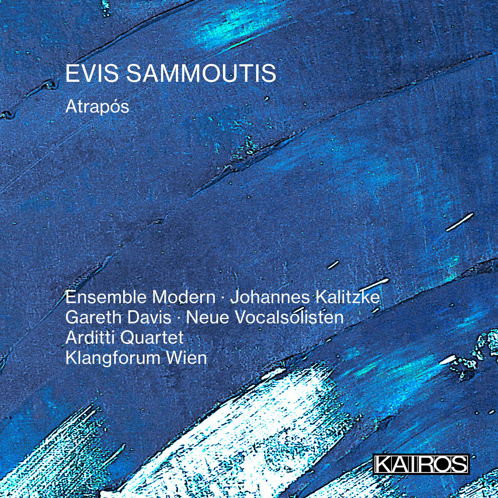 Picture of Ensemble Modern, Johannes Kalitzke, Gareth Davis, Neue Vocalsolisten, Arditti Quartet, Klangforum Wien - Evis Sammoutis: Atrapos