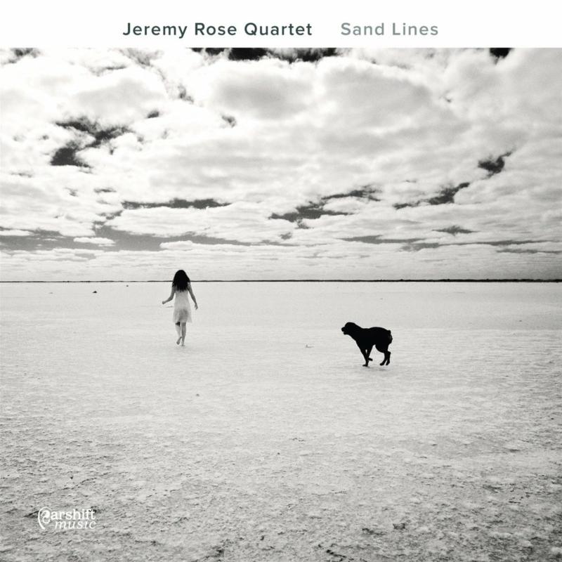 Picture of Jeremy Rose Quartet - Sand Lines