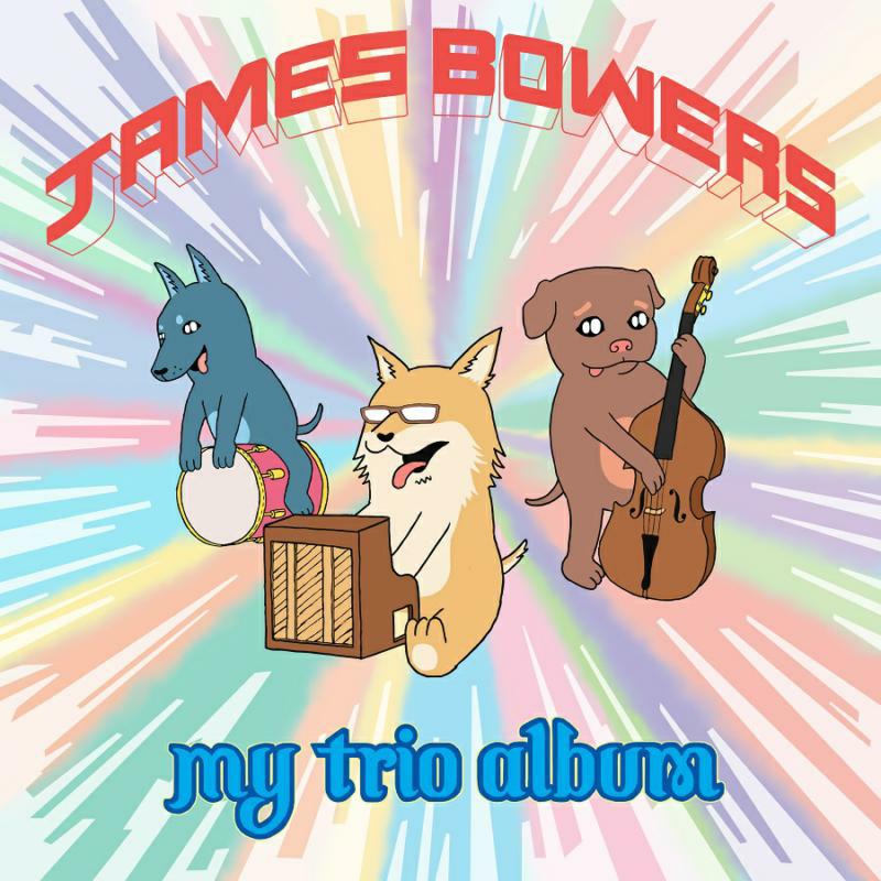 Picture of James Bowers - My Trio Album