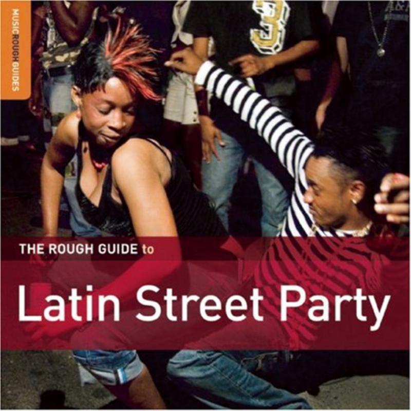 Picture of Various Artists - The Rough Guide To Latin Street Party