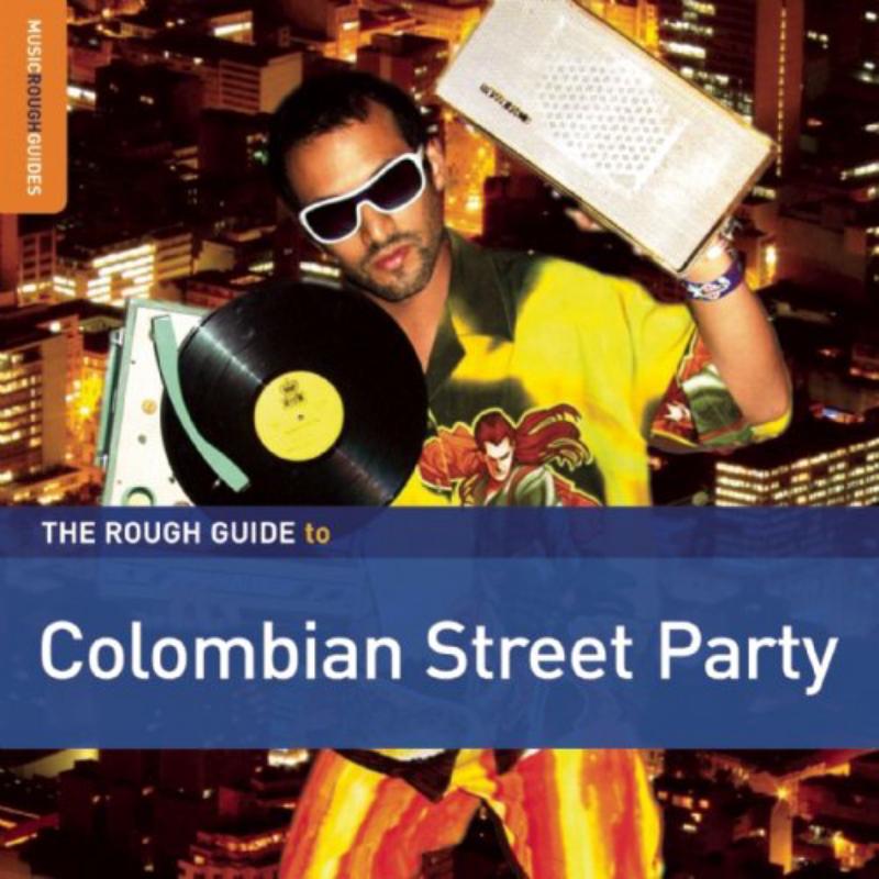 Picture of Various Artists - The Rough Guide To Colombian Street Party