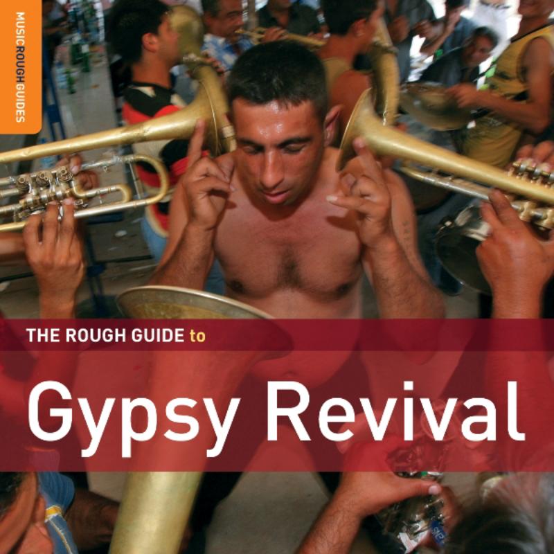Picture of Various Artists - The Rough Guide To Gypsy Revival