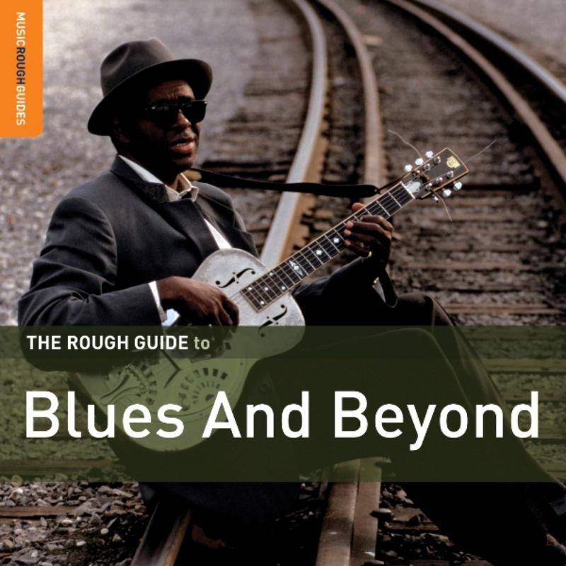 Picture of Various Artists - The Rough Guide to Blues and Beyond