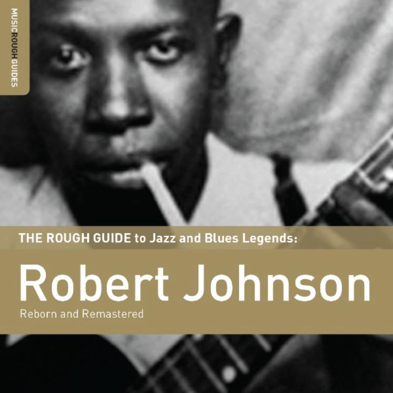 Picture of Robert Johnson - The Rough Guide to Robert Johnson