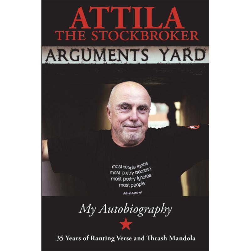 Picture of Attila The Stockbroker - Arguments Yard: 35 Years Of Ranting Verse And Thrash Mandola