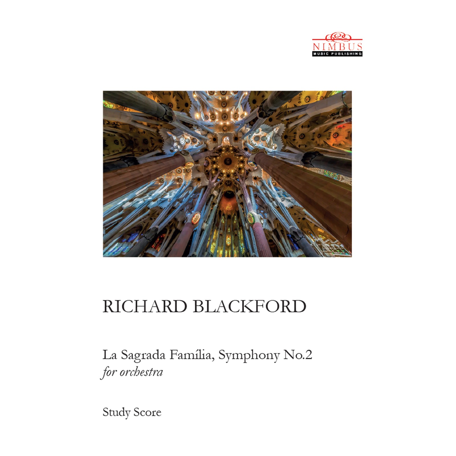 Picture of Richard Blackford - Richard Blackford: La Sagrada Familia, Symphony No. 2 (Study Score for Orchestra)