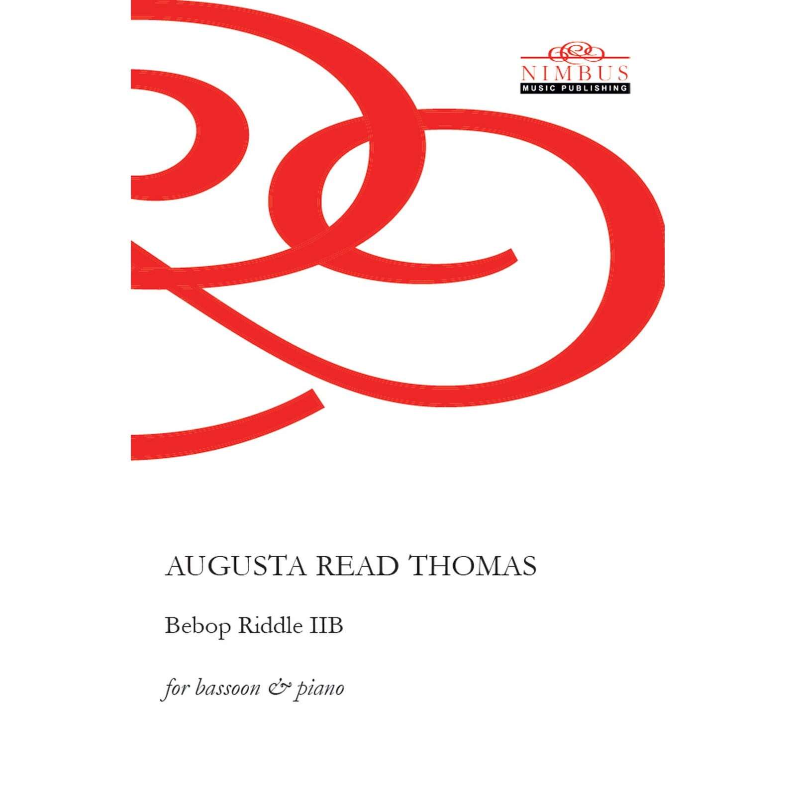 Picture of Augusta Read Thomas - Augusta Read Thomas: Bebop Riddle IIB (Score for bassoon & piano)
