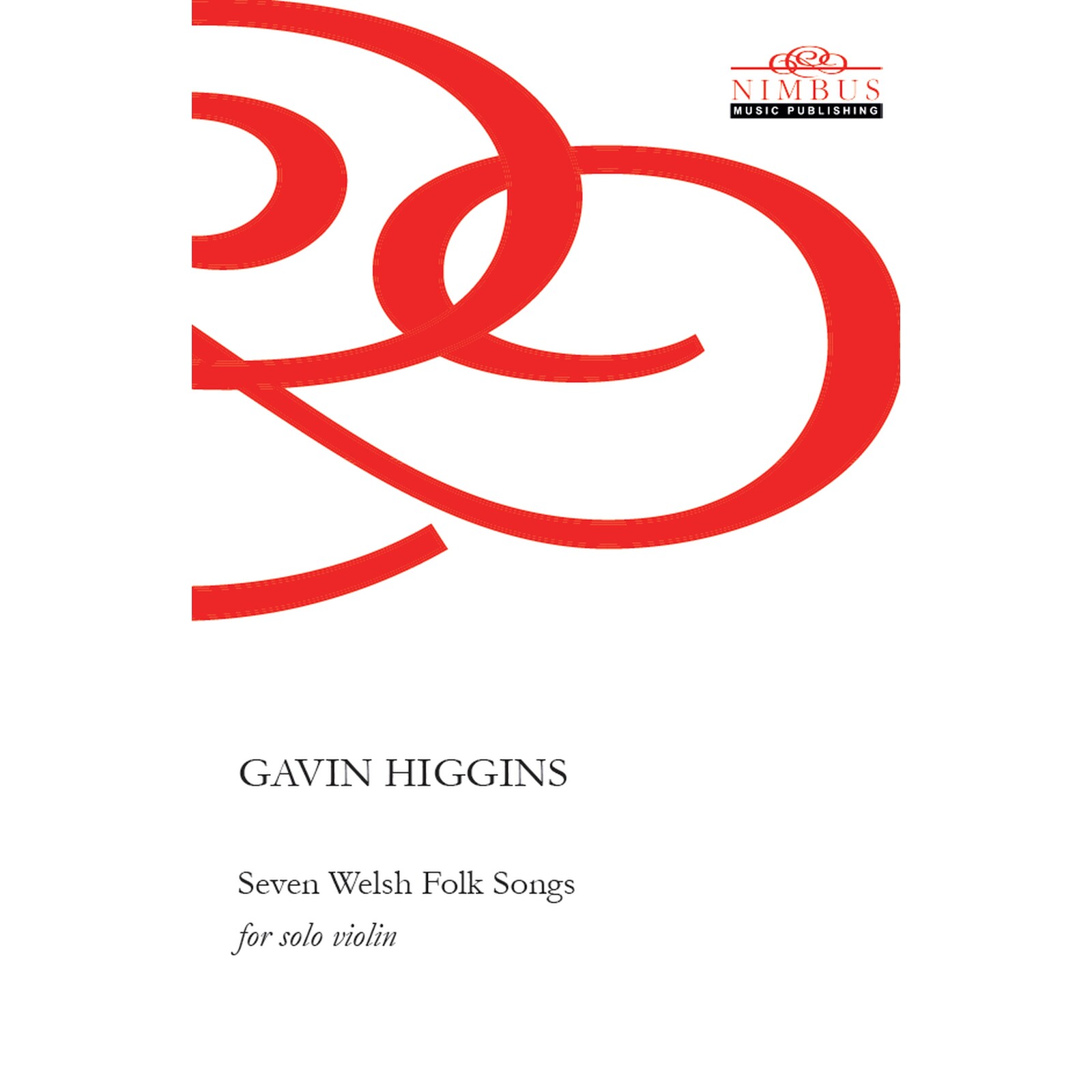 Picture of Gavin Higgins - Gavin Higgins: Seven Welsh Folk Songs (2020) for solo violin