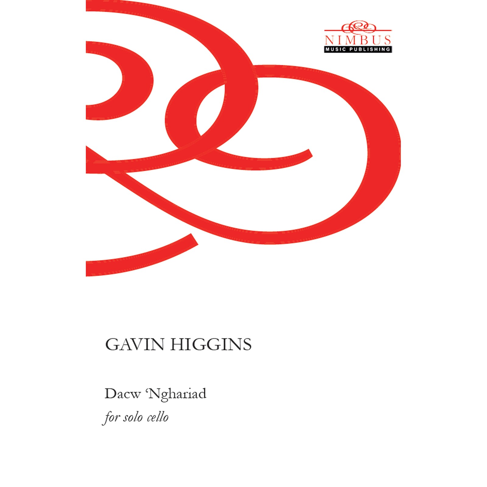Picture of Gavin Higgins - Gavin Higgins: Dacw 'Nghariad (2019) for solo cello