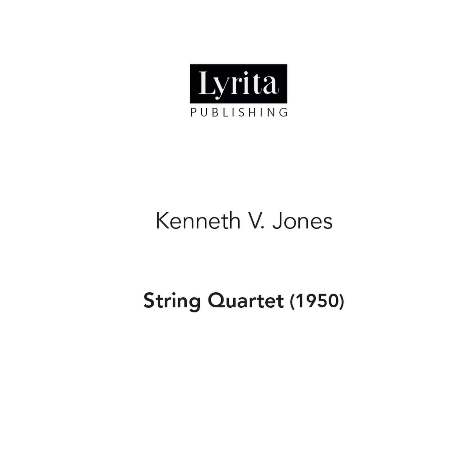 Picture of Kenneth V. Jones - Kenneth V. Jones: String Quartet (1950) - score for string quartet