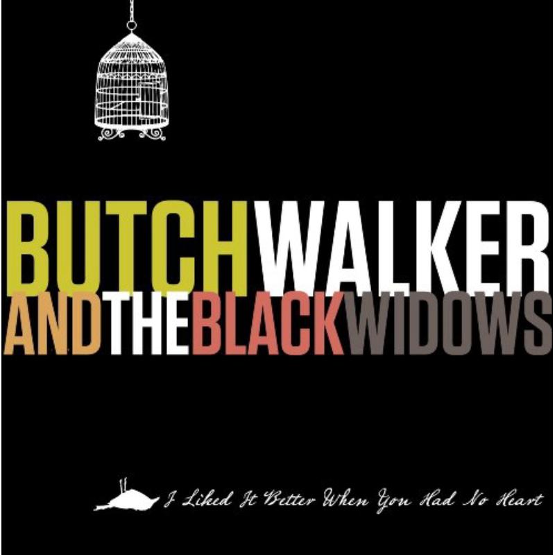 Butch Walker Und Black Widows I Liked It Better When You Had CD Neu - Bild 1 von 1